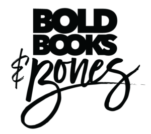 Bold Books and Bones